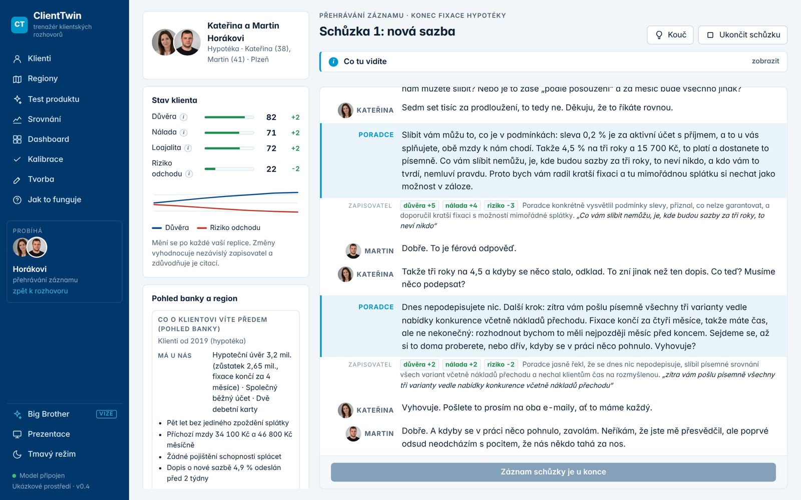 Schůzka s klientem v aplikaci ClientTwin: vlevo stav klienta, uprostřed přepis rozhovoru s poznámkami zapisovatele